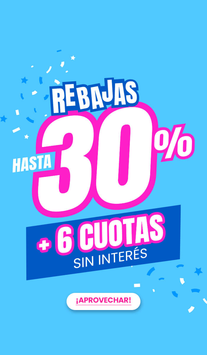 Rebajas de hasta 30%off y 6 cuotas sin interés