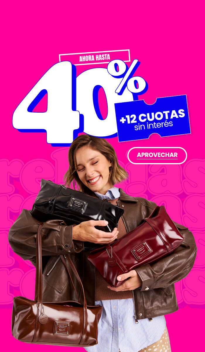 12 cuotas sin interés y descuentos de hasya 40% off